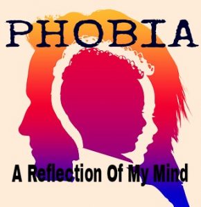 Phobia