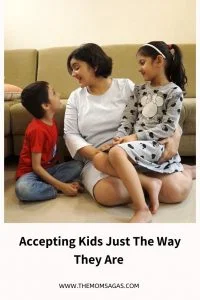 Accepting kids just the way they are