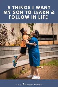 5 Things I want my son to learn