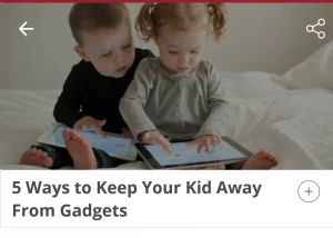 Read more about the article 5 Ways to Keep Your Kid Away From Gadgets