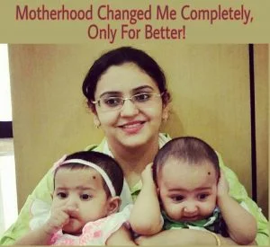 Read more about the article Motherhood Changed Me Completely, Only For Better!