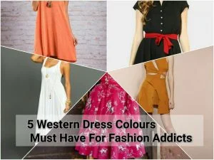 Read more about the article 5 Western Dress Colours Must Have For Fashion Addicts