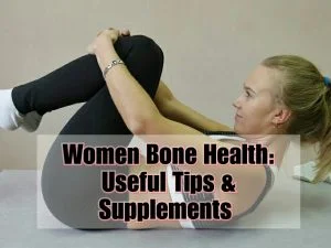 Read more about the article Women Bone Health- Useful Tips & Supplements For Healthy Bones