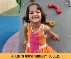 Read more about the article Repetitive Questioning: How To Handle This Peculiar Toddler Behaviour