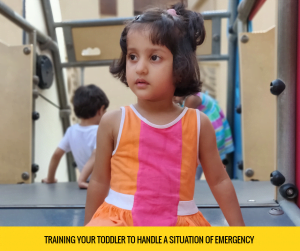 Read more about the article Training Your Toddler To Handle A Situation Of Emergency – How to Begin